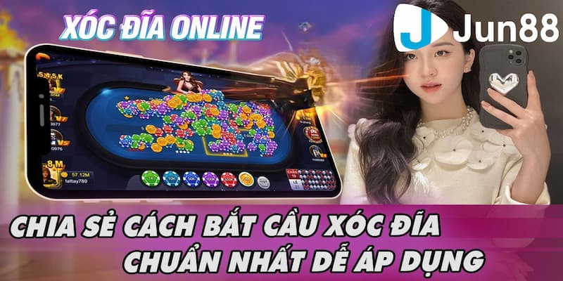 Hướng dẫn anh em cách bắt cầu xóc đĩa cực chuẩn cho newbie 4 Kinh nghiệm để bắt cầu xóc đĩa hiệu quả cho người chơi
