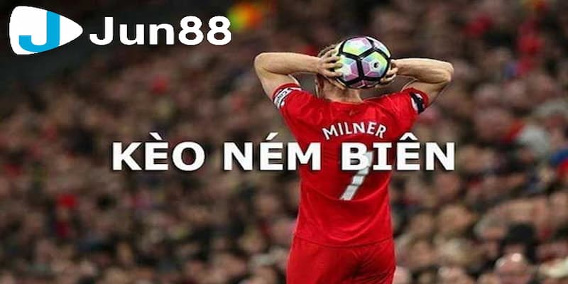 Kèo ném biên là gì? Cách cá cược kèo bóng đá cực chuẩn 2 Kèo ném biên là gì?