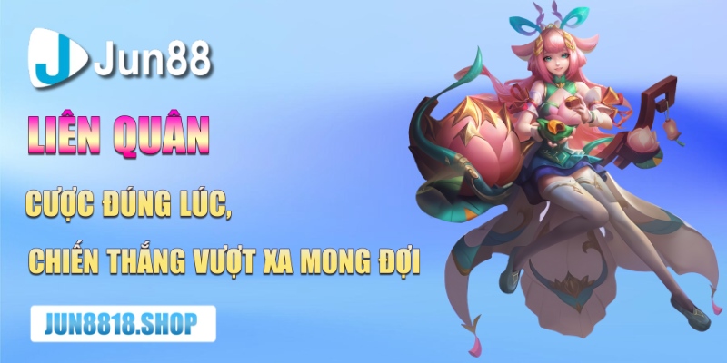 lien quan cuoc dung luc chien thang vuot xa mong doi