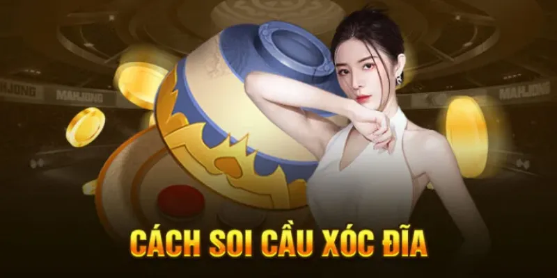 Soi Cầu Xóc Đĩa – Cách Đọc Cầu Và Đặt Cược Hiệu Quả 3 Chiến thuật soi cầu hiệu quả tại Hi88